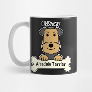 I Love My Airedale Terrier Mug